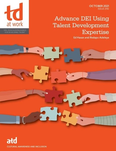 Бумажная книга «Advance DEI Using Talent Development Expertise», авторов Эд Хасан, Ифедапо Аделейе - фото №1
