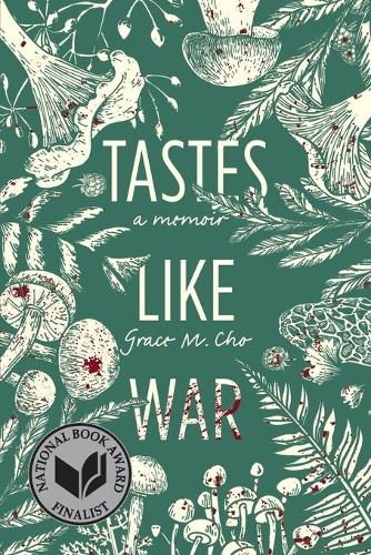 Бумажная книга «Tastes Like War: A Memoir», автор Грейс М. Чо - фото №1