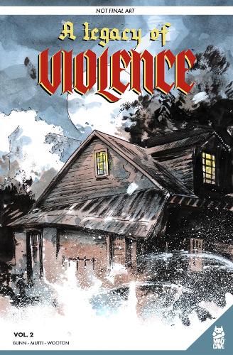 Бумажная книга «A Legacy Of Violence Vol. 2», автор Каллен Банн - фото №1