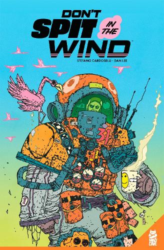 Бумажная книга «Don't Spit In The Wind», авторов Дэн Ли, Стефано Кардозелли - фото №1