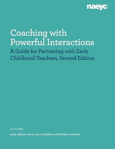 Паперова книга «Coaching with Powerful Interactions Second Edition», авторів Емі Лаура Домбро, Джуді Джаблон, Шон Джонсен - фото №1