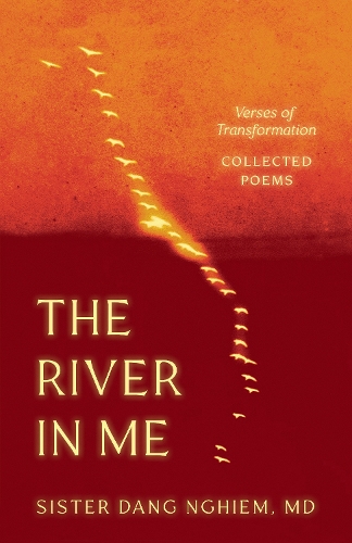 Бумажная книга «The River in Me: Verses of Transformation», автор Данг Нгием - фото №1