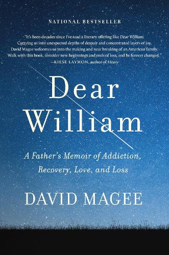 Бумажная книга «Dear William: A Father's Memoir of Addiction, Recovery, Love, and Loss», автор Дэвид Мейджи - фото №1