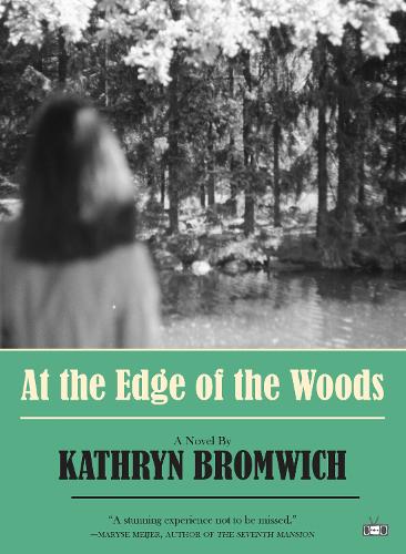 Бумажная книга «At The Edge Of The Woods», автор Кэтрин Бромвич - фото №1