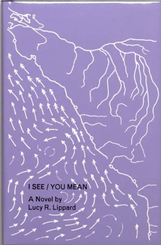 Бумажная книга «I See / You Mean», автор Люси Липпард - фото №1