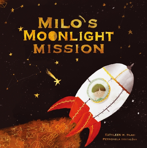 Паперова книга «Milo's Moonlight Mission», автор Кетлін М. Бласі - фото №1