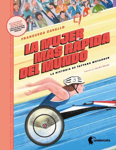 Бумажная книга «La mujer más rápida del mundo: La historia de Tatyana McFadden», автор Франческа Кавалло - фото №1