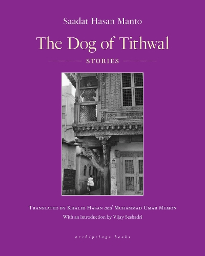 Бумажная книга «The Dog Of Tithwal: Stories», автор Садаат Хасан Манто - фото №1