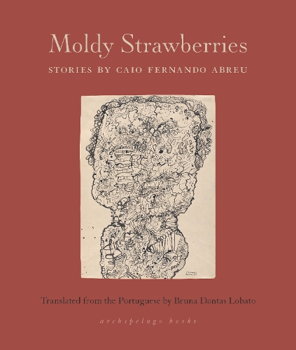 Паперова книга «Moldy Strawberries: Stories», автор Кайо Фернандо Абреу - фото №1