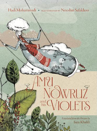 Паперова книга «Amu Nowruz and His Violets», автор Хаді Мохаммаді - фото №1
