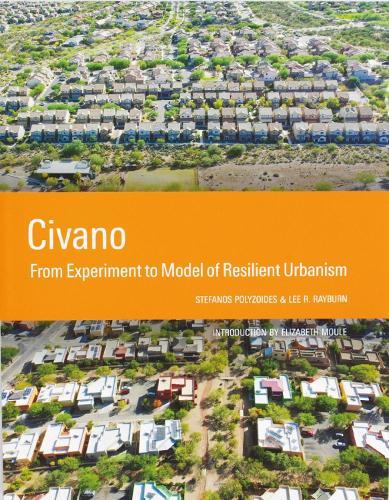Бумажная книга «Civano: From Experiment to Model of Resilient Urbanism», авторов Л. Р. Рейберн, Стефанос Полизоидис - фото №1