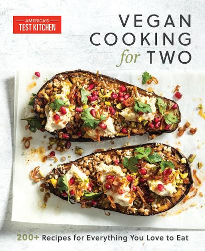 Паперова книга «Vegan Cooking for Two: 200+ Recipes for Everything You Love to Eat», автор America's Test Kitchen - фото №1