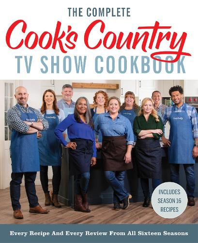 [object Object] «The Complete Cook’s Country TV Show Cookbook: Every Recipe and Every Review from All Sixteen Seasons: Includes Season 16», автор America's Test Kitchen - фото №1