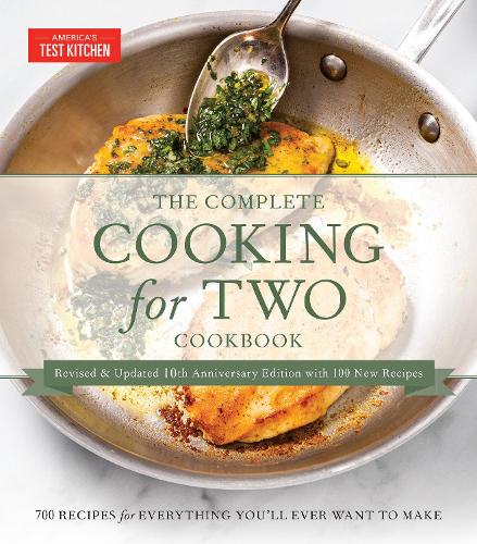 [object Object] «The Complete Cooking for Two Cookbook, 10th Anniversary Gift Edition: 700 Recipes for Everything You'll Ever Want to Make», автор America's Test Kitchen - фото №1