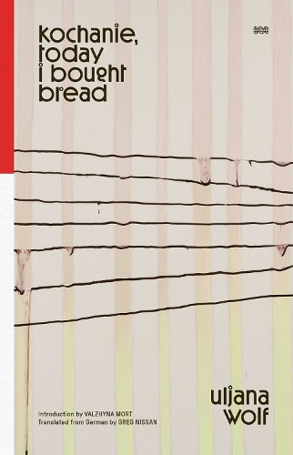 Бумажная книга «Kochanie, Today I Bought Bread», автор Ульяна Вольф - фото №1