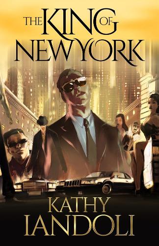 Бумажная книга «King of New York: A New Mafia Tale», авторов Кэти Яндоли, Керон Грант - фото №1