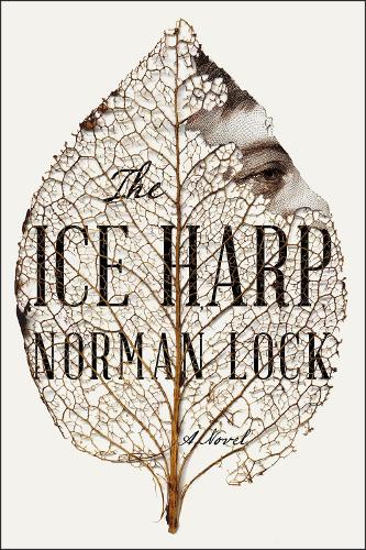 Бумажная книга «The Ice Harp», автор Норман Лок - фото №1