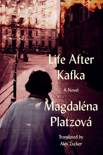Бумажная книга «Life After Kafka», автор Магдалена Платцова - фото №1