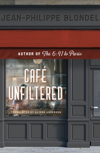 Бумажная книга «Cafe Unfiltered», автор Жан-Филипп Блондель - фото №1