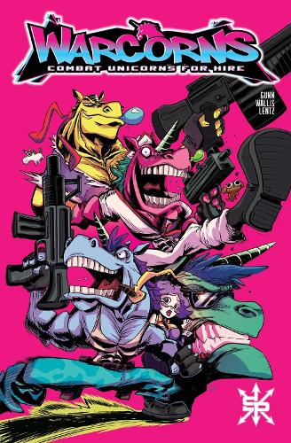 Бумажная книга «Warcorns: Combat Unicorns For Hire: Back to Basics», автор Гарретт Ганн - фото №1