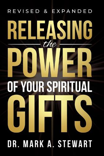Бумажная книга «Releasing the Power of Your Spiritual Gifts», автор Марк Стюарт - фото №1