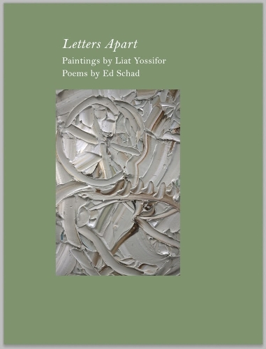 Бумажная книга «Ed Schad & Liat Yossifor: Letters Apart», автор Эд Шад - фото №1