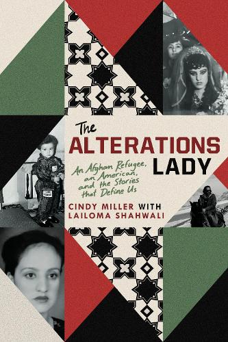 Бумажная книга «The Alterations Lady: An American, an Afghan Refugee, and the Stories that Define Us», автор Синди Миллер - фото №1