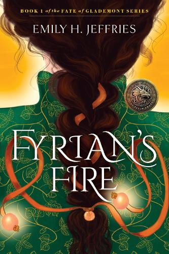 Бумажная книга «Fyrian's Fire: The Fate of Glademont», автор Эмили Х. Джеффрис - фото №1