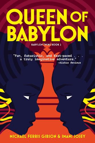 Паперова книга «Queen of Babylon: Babylon Twins Book 2», авторів Імані Джозі, Майкл Ферріс Гібсон - фото №1