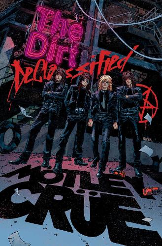 Бумажная книга «MÖTLEY CRÜE - THE DIRT: DECLASSIFIED: THE DIRT: DECLASSIFIED», автор Лия Мур - фото №1