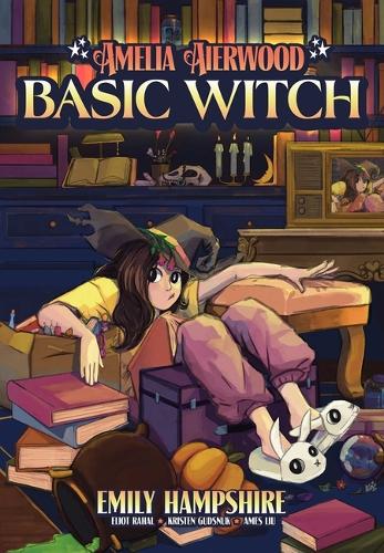 Бумажная книга «Amelia Aierwood - Basic Witch», авторов Элиот Рахаль, Эмили Хэмпшир - фото №1