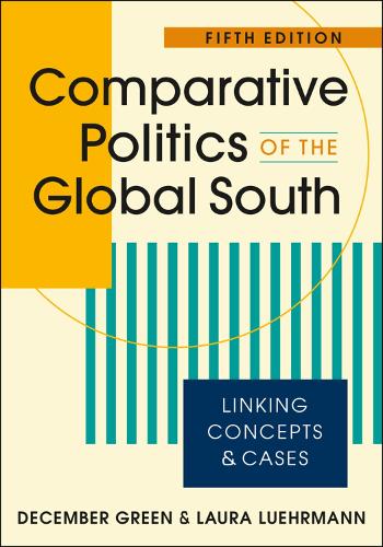 Бумажная книга «Comparative Politics of the Global South: Linking Concepts & Cases», авторов Декабрь Грин, Лаура Люэрманн - фото №1