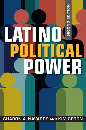 Бумажная книга «Latino Political Power», авторов Ким Герон, Шэрон А. Наварро - фото №1