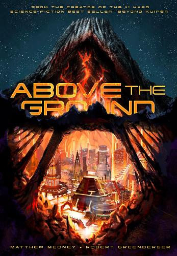 Бумажная книга «Above The Ground», авторов Мэтью Медни, Роберт Гринбергер - фото №1