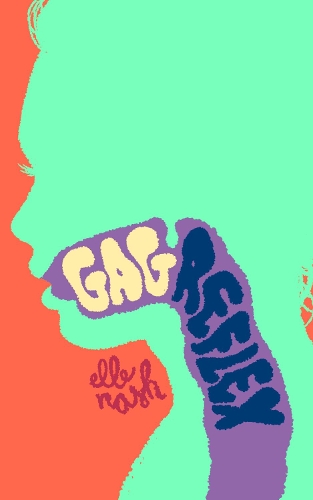 Паперова книга «Gag Reflex», автор Ель Неш - фото №1
