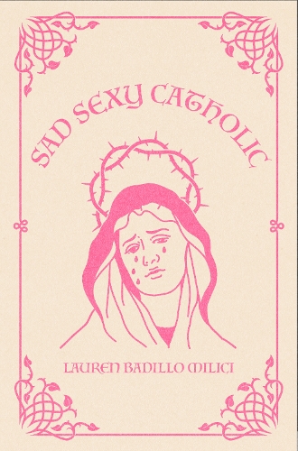 Бумажная книга «Sad Sexy Catholic», автор Лорен Миличи - фото №1