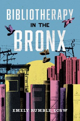 Бумажная книга «Bibliotherapy in the Bronx», автор Эми Рамбл - фото №1