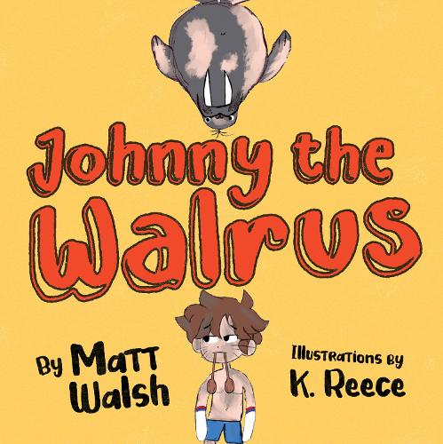 Бумажная книга «Johnny the Walrus», автор Мэтт Уолш - фото №1