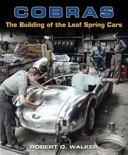 Paper book «Cobras: The Building of the Leaf Spring Cars», author Robert W Walker PhD - фото №1