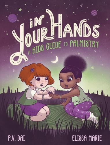 Бумажная книга «In Your Hands: A Kid's Guide to Palmistry», автор П. В. Дай - фото №1