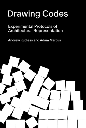 Бумажная книга «Drawing Codes: Experimental Protocols of Architectural Representation», автор Эндрю Кудлесс - фото №1
