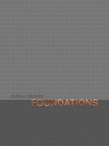 Паперова книга «Foundations», авторів Енн Марі Дюваль Декер, Рой Декер - фото №1