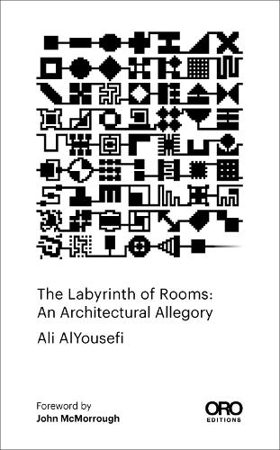 Бумажная книга «The Labyrinth of Rooms: An Architectural Allegory», автор Али Алюсефи - фото №1