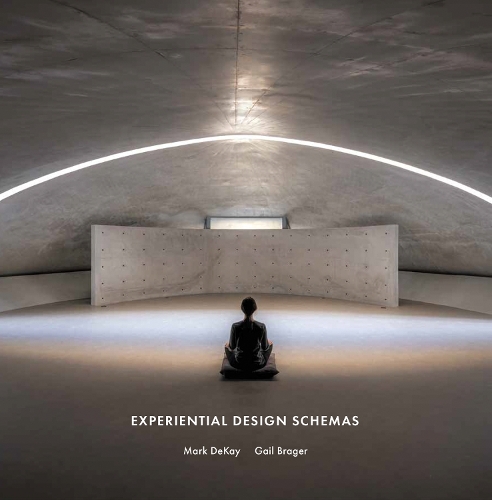 Бумажная книга «Experiential Design Schemas», авторов Гейл Брейгер, Марк ДеКей - фото №1