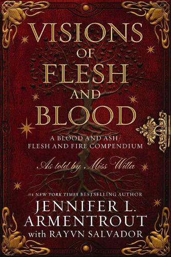 Паперова книга «Visions of Flesh and Blood: A Blood and Ash/Flesh and Fire Compendium», автор Дженніфер Л. Арментраут - фото №1