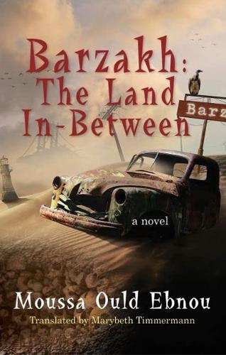Паперова книга «Barzakh: The Land In-Between», автор Мусса Ульд Ебну - фото №1