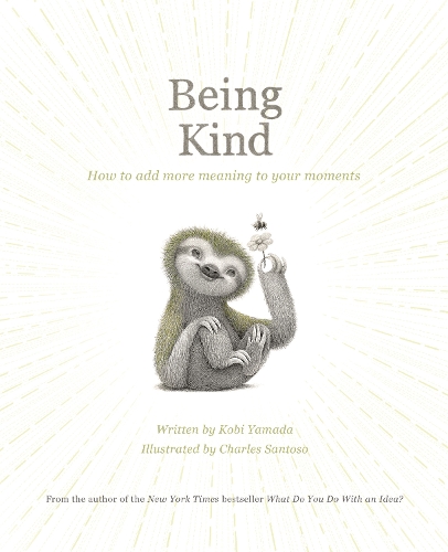Паперова книга «Being Kind: How to Add More Meaning to Your Moments», автор Кобі Ямада - фото №1