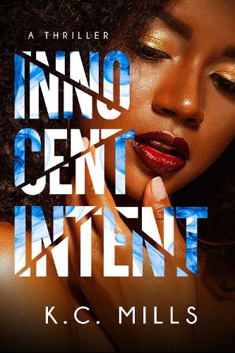 Бумажная книга «Innocent Intent», автор К. К. Миллс - фото №1