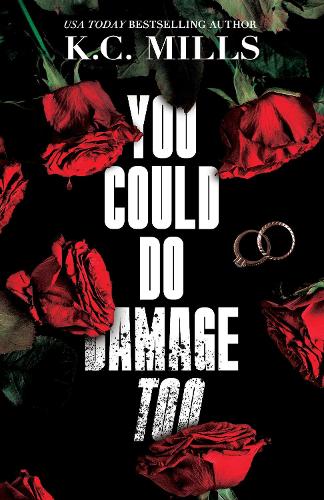 Бумажная книга «You Could Do Damage Too», автор К. К. Миллс - фото №1