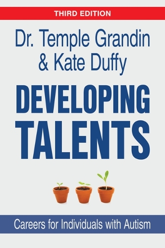 Паперова книга «Developing Talents: Careers for Individuals with Autism», авторів Кейт Даффі, Темпл Грандін - фото №1